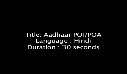 Aadhaar Enrolment - PoI and PoA documents required